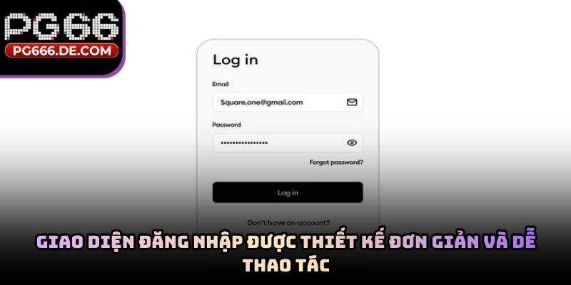 Giao diện đăng nhập được thiết kế đơn giản và dễ thao tác