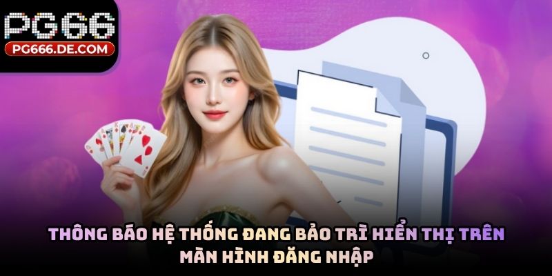Thông báo hệ thống đang bảo trì hiển thị trên màn hình đăng nhập